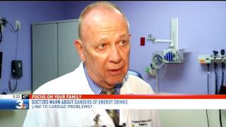 WSTM NBC3 FOCUS ON YOUR FAMILY "Doctors Warn About Dangers Of Energy Drinks" screenshot 3