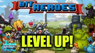 Bit Heroes 2: Tips For Leveling Up