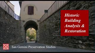 Analysis and Restoration of Historic Buildings - San Gemini Preservation Studies - field school