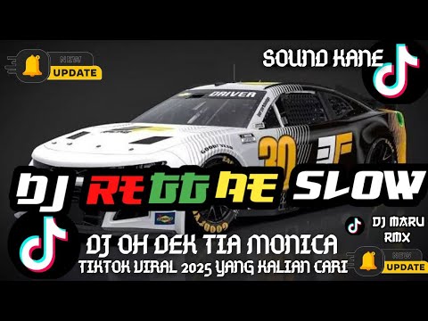 DJ REGGAE SANTAI FULL BASS 🔥 DJ CAMPURAN STYLE REGGAE SLOW TERBARU VIRAL TIKTOK 2025🎵 DJ TIA MONICA