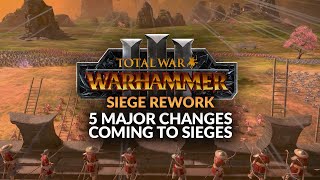 Total War: Warhammer 3 | 5 MAJOR CHANGES Coming to Sieges (Gameplay, Details, Thoughts & Opinions)