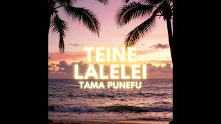 Download Lagu Teine Lalelei (New Song 2026) by Tama Punefu MP3