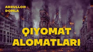 Абдуллох домла – Қиёмат аломатлари хақида маруза | Abdulloh domla – Qiyomat alomatlari haqida maruza