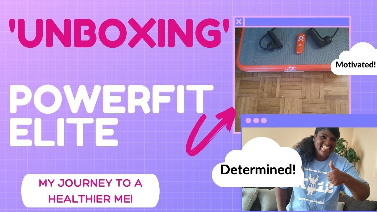 "UNBOXING" & Workout with POWERFIT ELITE MOTIVATED & DETERMINED to get