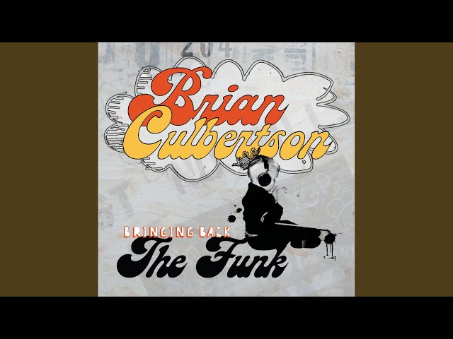 Brian Culbertson - Funkin' Like My Fathers