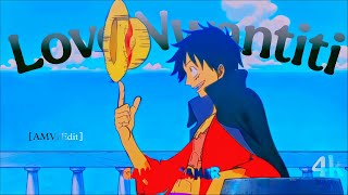 One Piece Edit - Love Nwantiti [AMV/Edit] 4k Edit | Anime Edit | Luffy | One Piece