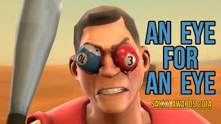 An Eye For An Eye Saxxy 2014