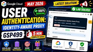 User Authentication Identity-Aware Proxy | #GSP499 #qwiklabsarcade2026 #googlecloudarcade 