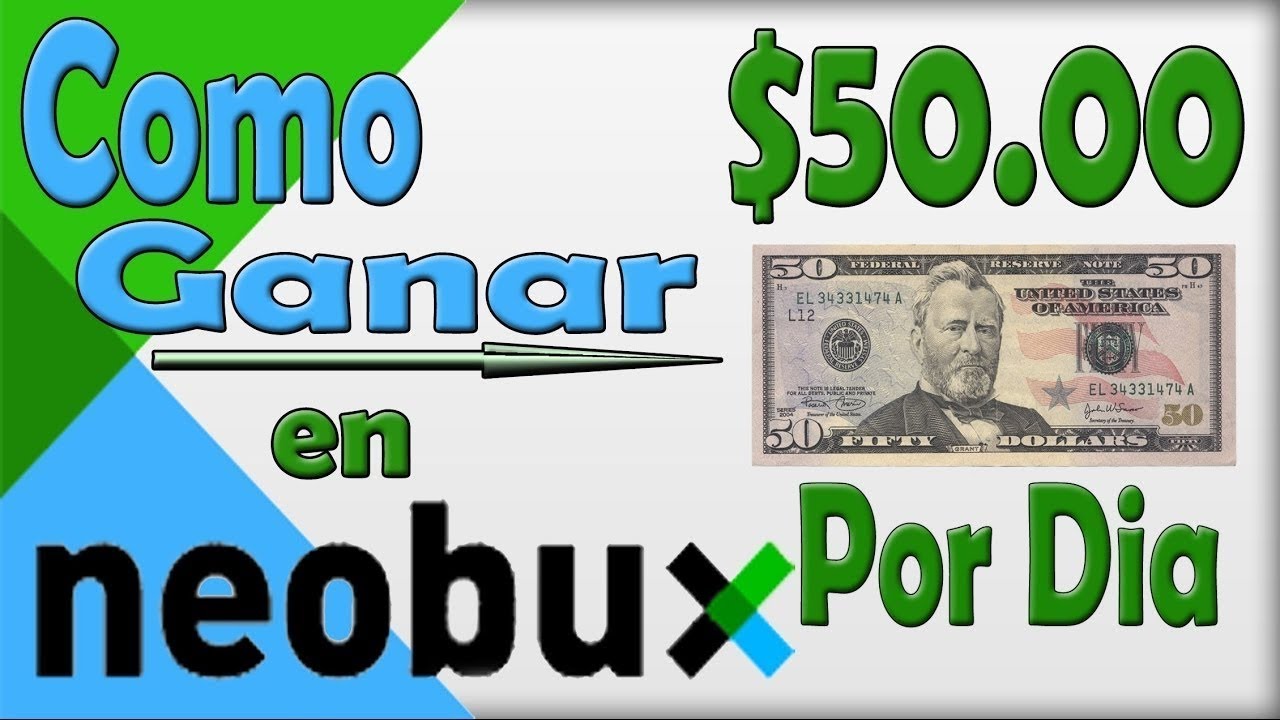 Como Ganar 50 Dolares En Neobux Nueva Estrategia 2018 YouTube