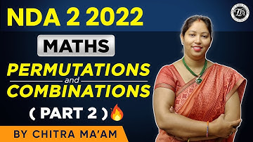 Permutation and combination NDA Maths Classes By Chitra Mam ✍️ Maths For NDA 2 2022 🎯 Tutors Academy