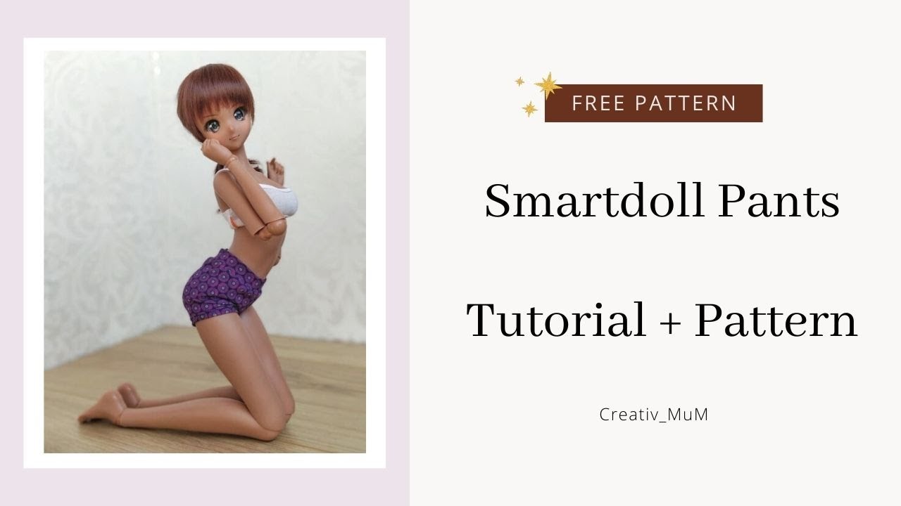 How To Sew Pants for Smart Doll Tutorial + Free Pattern I Doll Clothes I BJD