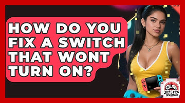 How Do You Fix A Switch That Wont Turn On? - Joystick Generations