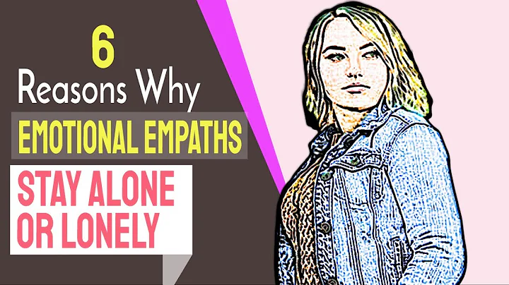 6 Reasons Why Emotional Empaths Stay Alone Or Lonely