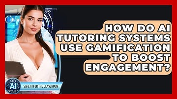 How Do AI Tutoring Systems Use Gamification To Boost Engagement? - Safe AI for The Classroom