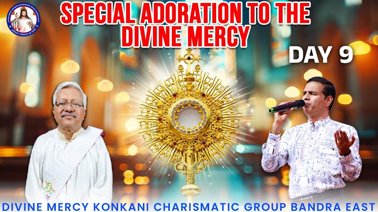 SPECIAL ADORATION TO THE DIVINE MERCY | DAY 9 | LIVE | Br Prakash Dsouza | 3rd Feb 2026