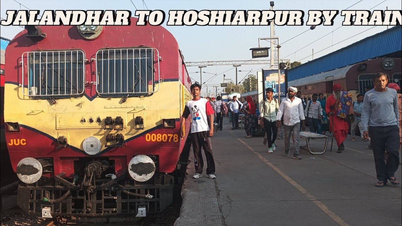 Jalandhar City to hoshiarpur railway station train journey...