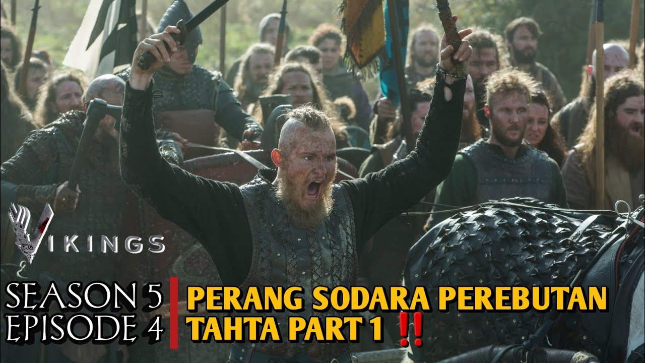 VIKING SEASON 5 EPISODE 4 | PERANG SAUDARA YANG MELIBATKAN BANGSA