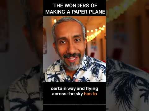 The Wonders of Making a Paper Plane