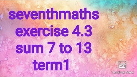 seventhmaths| term1| exercise 4.3|sum7 to 13# samacheer # theensuvaikanakku