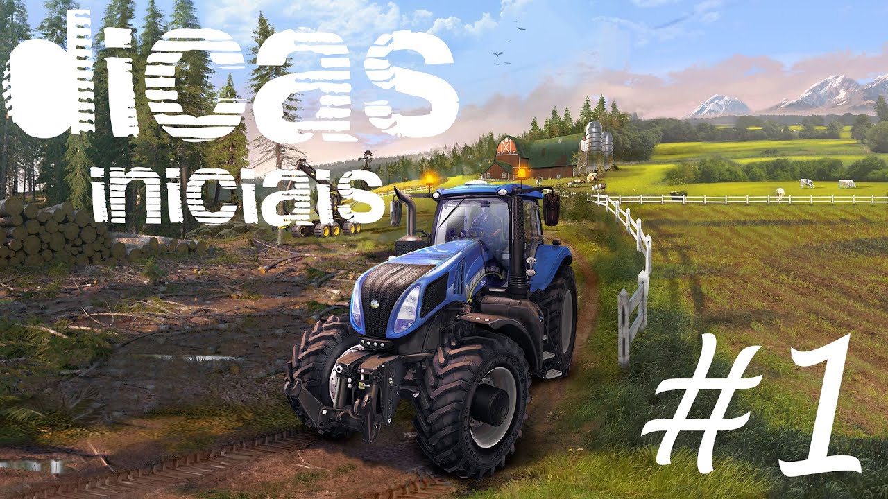 Farming Simulator 2015 Dicas Iniciais   Gameplay #1 Primeiros Passos PT-BR