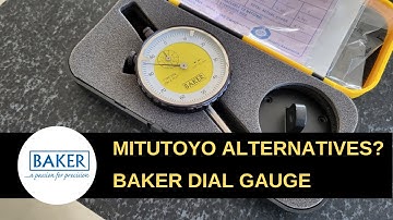 Mitutoyo alternatives? - Baker Dial Gauge Model 56, K02 Type (Taechang Trading Corp)
