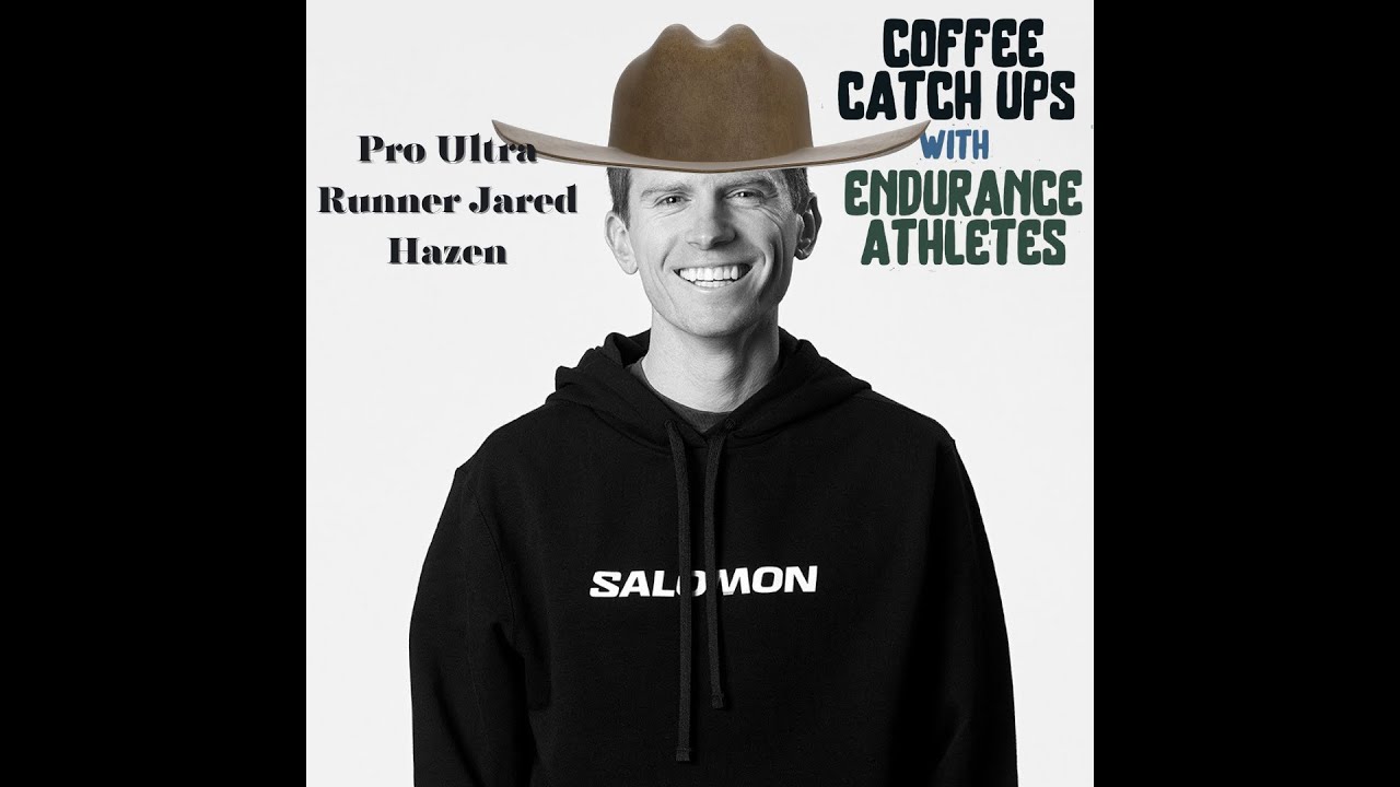 Interview with pro ultra runner Jared Hazen