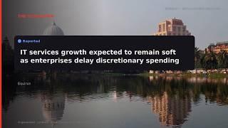 RERIGHT · IT services growth likely to stay soft in near term as clien screenshot 3