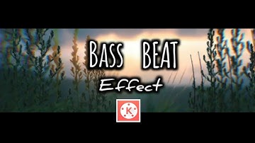 Bass beat effect kinemaster tutorial || how to edit video in kinemaster|| #ak|| amaankhan