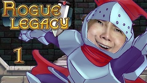 FIRST TIME EVER I KNO I SUCK OK - Surix Plays - Rogue Legacy! #1