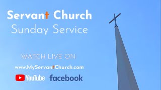 Father’s Day Service | 6/19/22 | Servant Church