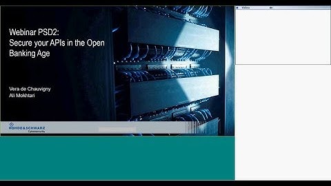 Webinar PSD2 Secure your APIs at the Open Banking Age
