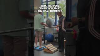 What Happens When You Start Physical Therapy?