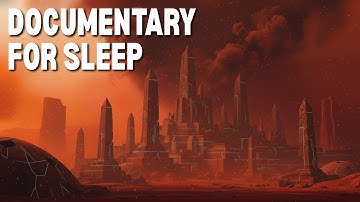 What If Civilizations Existed on Mars Long Before Earth? | Documentary for Sleep