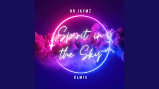 Spirit in the Sky (Remix - Extended)