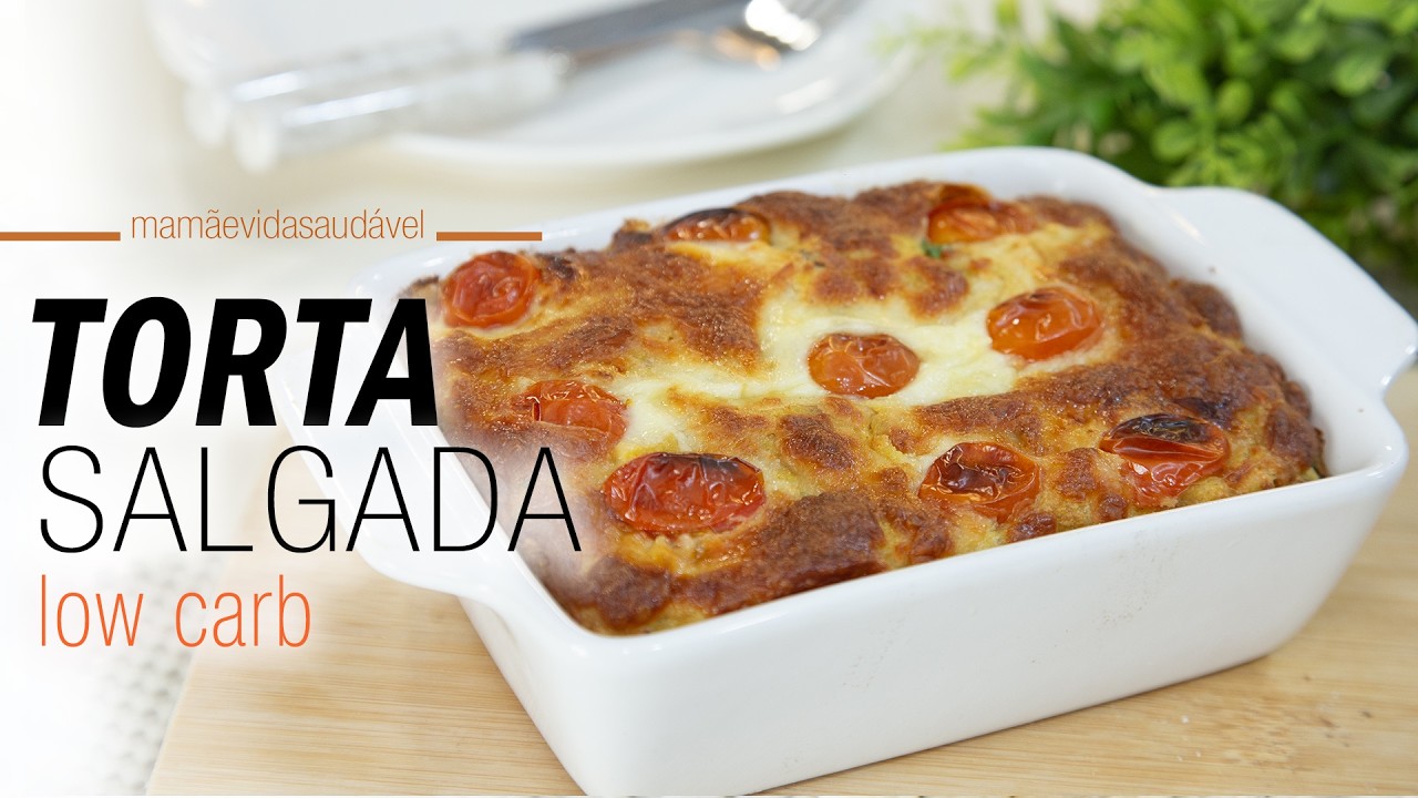 TORTA SALGADA LOW CARB - fácil e deliciosa