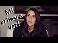 Tag - MI PRIMERA VEZ! - AdrilatinaTv