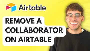 How to Remove a Collaborator on Airtable [2025 Guide]