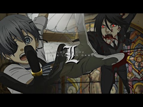 Sebastian & Ciel - Loving You Is a Losing Game