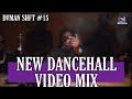Best Dancehall Video Mix 2026 🔥 Vybz Kartel x Chronic Law x Malie Donn x Tommy Lee | DVman SHFT #15