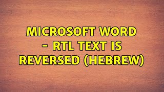 Microsoft Word - Rtl Text Is Reversed Hebrew