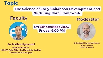 Lect #025: The science of early Childhood Development and Nurturing Care Framework