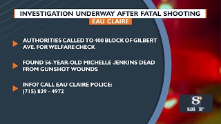 Investigation underway following fatal shooting in Eau Claire