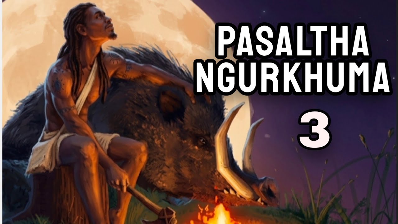 PASALTHA NGURKHUMA - 3