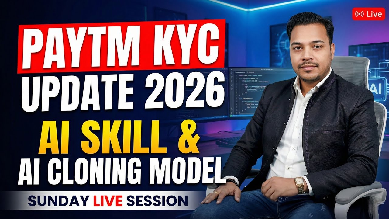 Paytm KYC Update 2026 🔥 | AI Skill & AI Cloning Model | Sunday LIVE Session