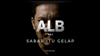 Sabar Itu Gelap Hiphop Rap  Lagu Terbaru Indonesia