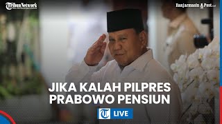 🔴 Prabowo Ungkap Akan Pensiun jika Kalah dalam Pilpres 2024: Saya Ingin Diberi Mandat Pimpin Bangsa