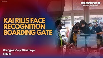 KAI Luncurkan Layanan Face Recognition Boarding Gate, Begini Cara Kerjanya