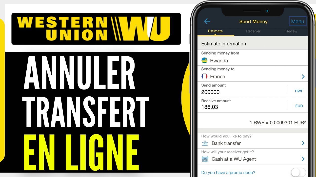 Comment Annuler Un Transfert Western Union En Ligne Sur Téléphone (2024
