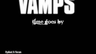 Time Goes By [VAMPS] -With lyrics (Japanese&amp;English)-