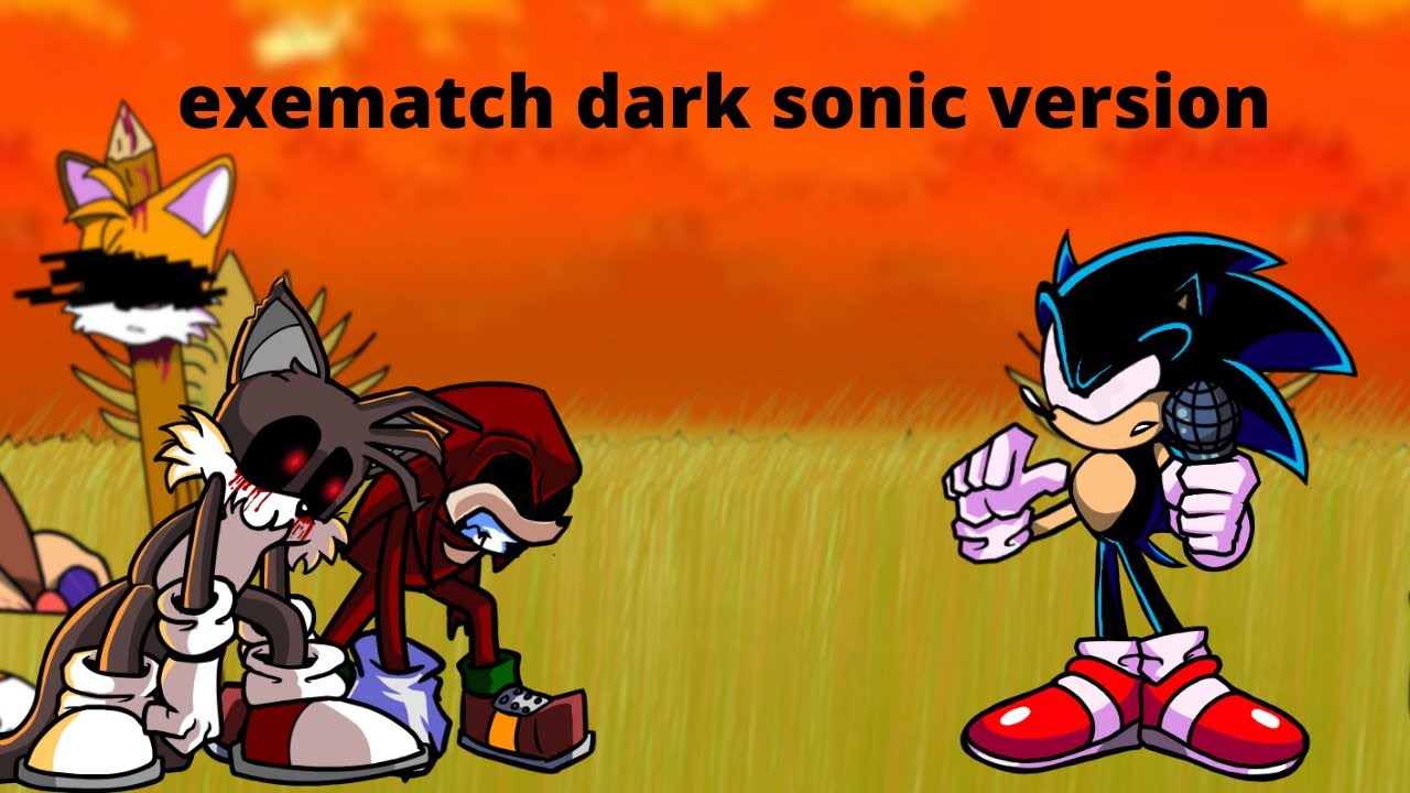 exematch dark sonic version